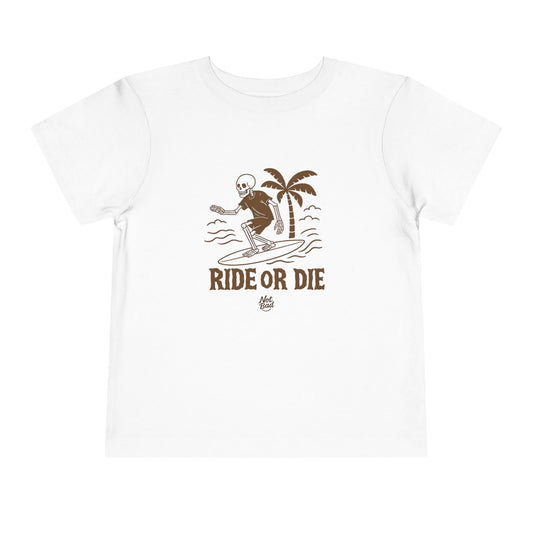 Toddler Ride or Die Tee