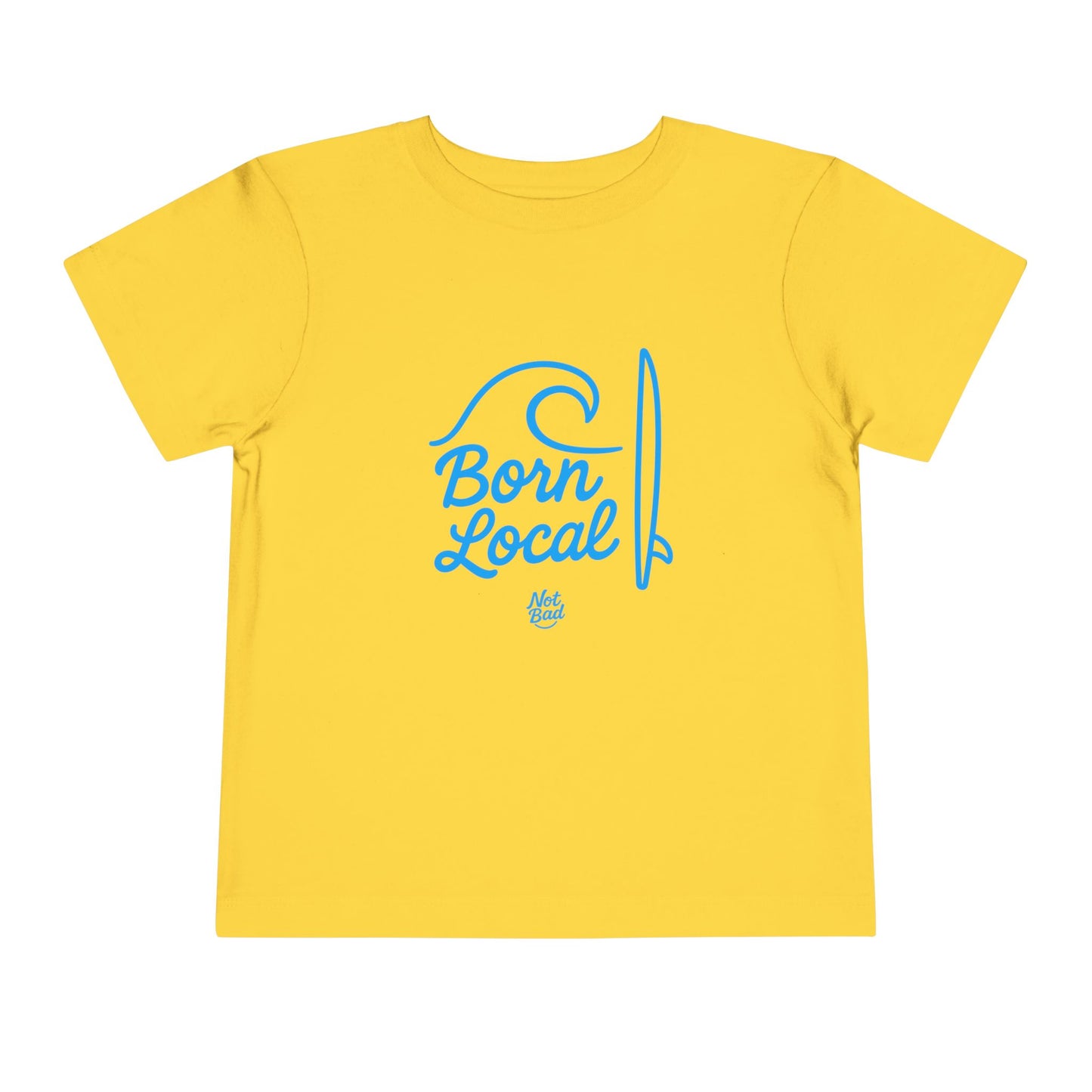 Toddler Born Local Tee