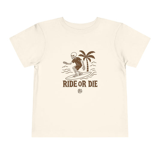 Toddler Ride or Die Tee