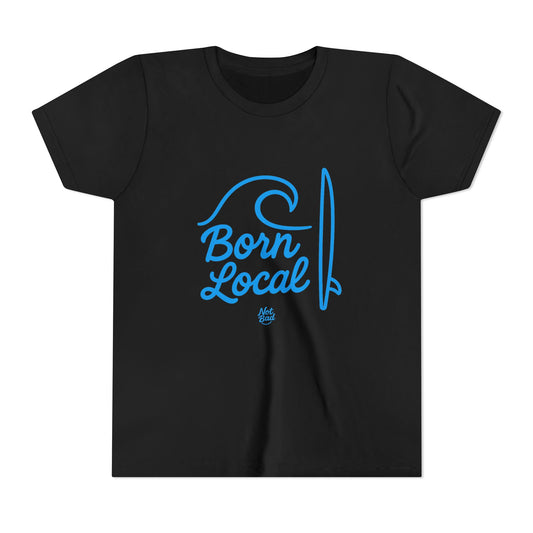 Youth Born Local Tee