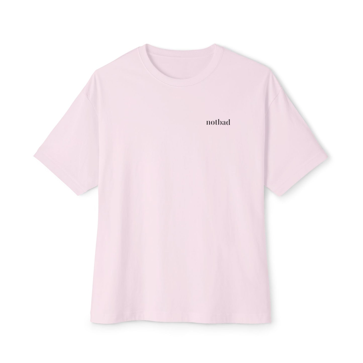 notbad (Oversized)
