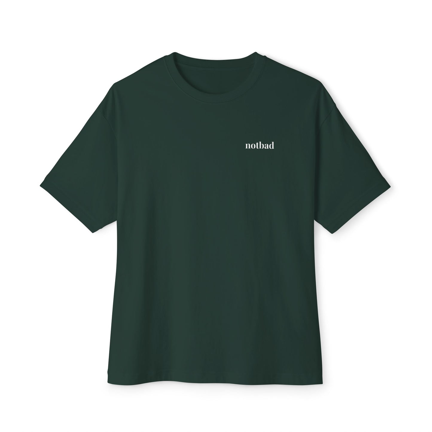 notbad (Oversized)