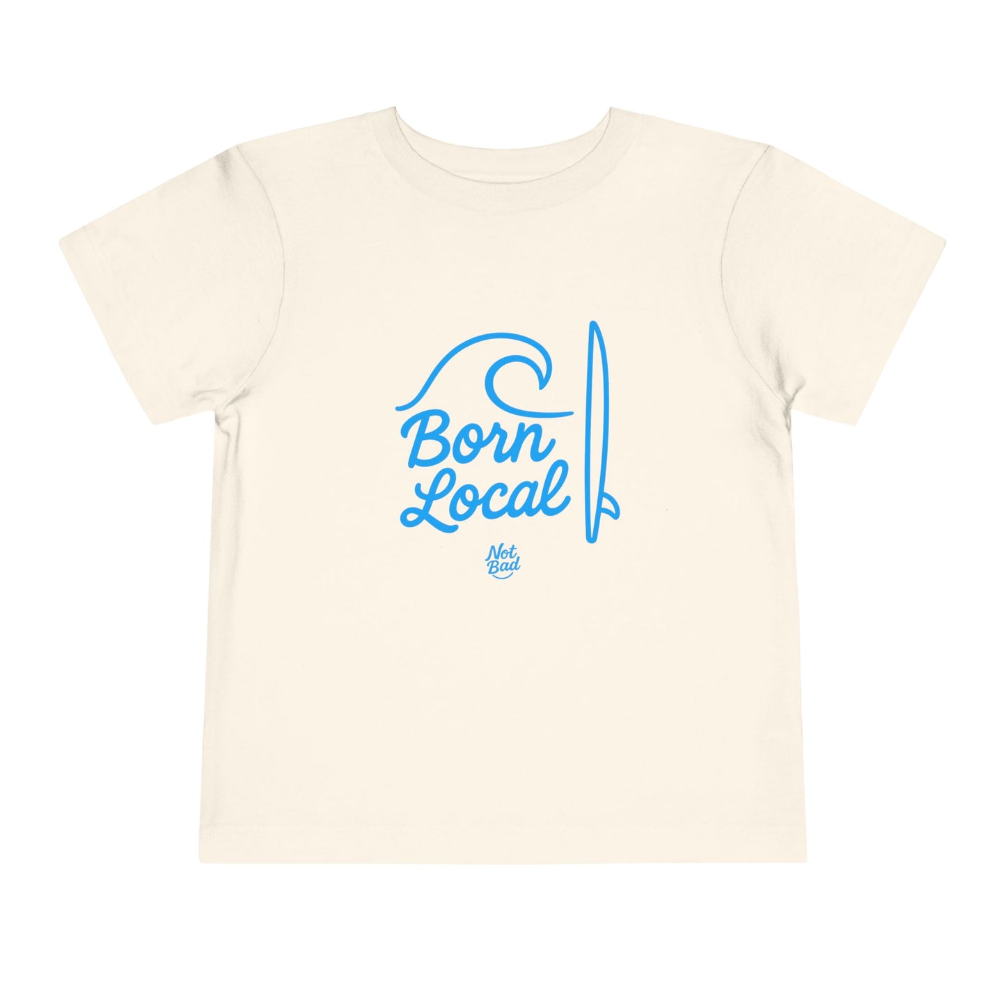 Toddler Born Local Tee